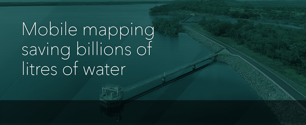 Mobile mapping saving billions of litres of water